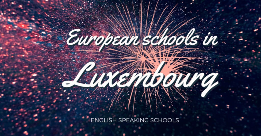 Fireworks over text European schools in Luxembourg